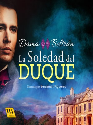 cover image of La soledad del Duque